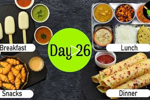 One-Day Meal Plan | Breakfast Lunch And Dinner Plan | Healthy Indian Meal Plan Day - 26| Easy Recipe