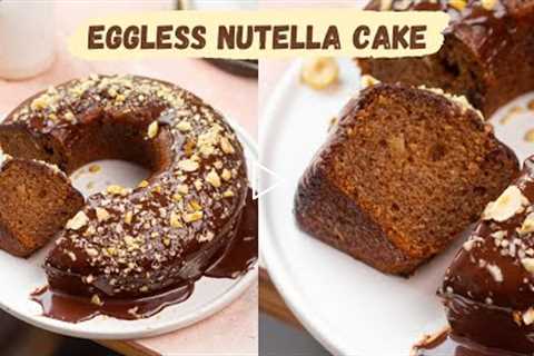 World’s SOFTEST Nutella Cake | Eggless Nutella Cake Recipe | Bake With Shivesh