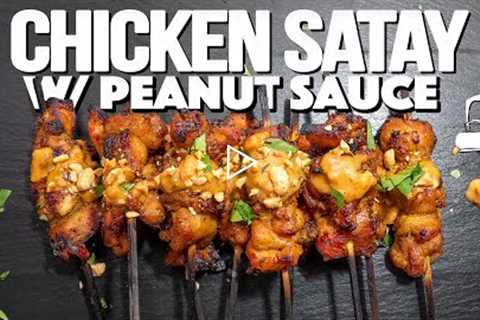 CHICKEN SATAY WITH PEANUT SAUCE B/C WE JUST GOT BACK FROM SINGAPORE! | SAM THE COOKING GUY