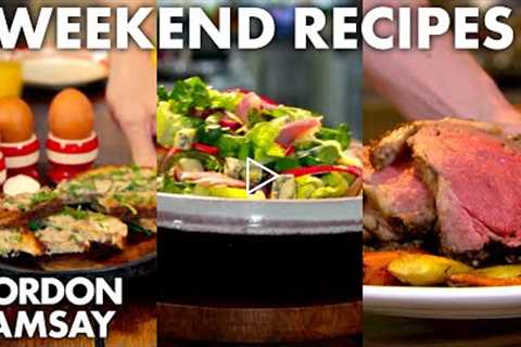 Your Weekend Recipes | Gordon Ramsay