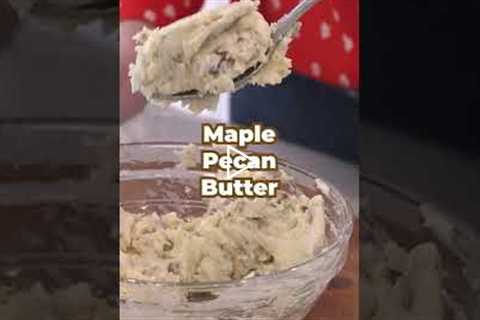 Maple Pecan Butter #Shorts