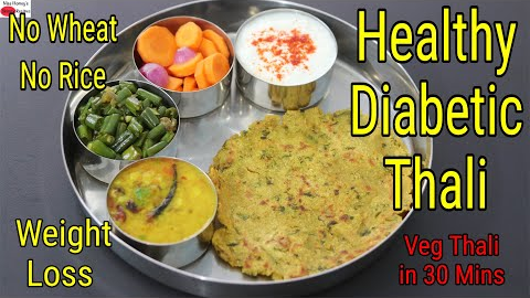 Healthy Diabetic Veg Thali In 30 Mins - Diabetic Diet Weight Loss Indian Thali - Diabetic Recipes