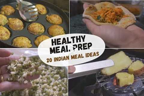 20 HEALTHY MEAL IDEAS | Indian Meal Preparation | How I Meal Plan for a week (Indian Food Recipes)