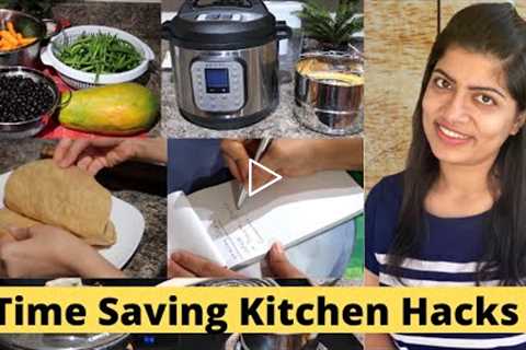 10 SMART TIME SAVING KITCHEN TIPS || INDIAN KITCHEN HACKS FOR BUSY MOMS