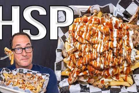 THE HSP - AUSTRALIA'S ANSWER TO CARNE ASADA FRIES... | SAM THE COOKING GUY