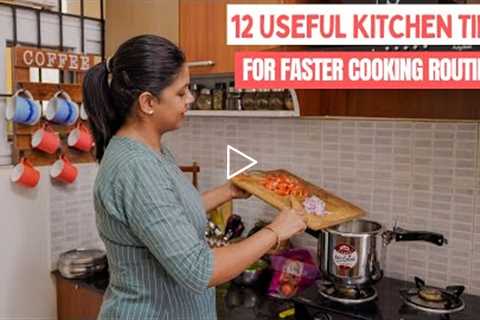 12 Useful Kitchen Tips/Habits for Faster Cooking Routine | Time Saving Kitchen Tips
