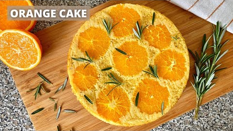 Make the Most AMAZING Orange Cake with Olive Oil