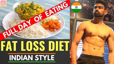 Full day of Eating - Fat Loss Diet (Indian Style)