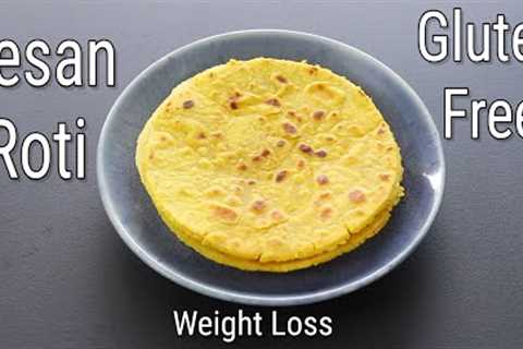 High Protein Besan Roti For Weight Loss - Thyroid/PCOS Diet Recipes To Lose Weight | Skinny Recipes