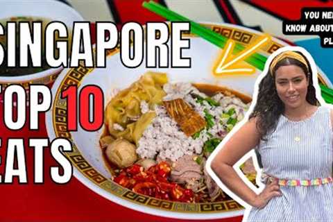 TOP 10 EATS IN SINGAPORE | PLUS FAVOURITE RESTAURANTS FROM SINGAPORE''''S TOP FOOD BLOGGER