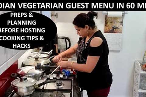 Indian Vegetarian Guest Menu | Cooking Tips & Hacks | Planning Before Hosting A Get Together