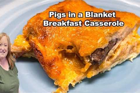 PIGS IN A BLANKET Breakfast Casserole