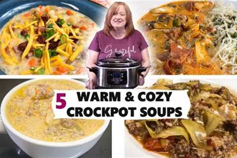 Lots of CROCKPOT SOUPS, Warm & Cozy Recipes