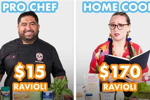 $170 vs $15 Ravioli: Pro Chef & Home Cook Swap Ingredients | Epicurious