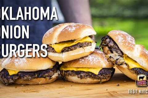 Oklahoma Onion Burgers on the Grill