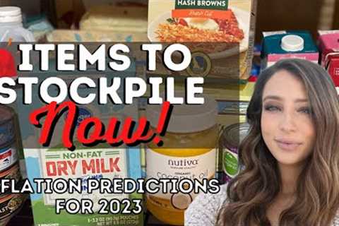 Stockpile These Prepper Items Now | Inflation & Food Shortage Predictions