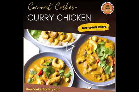 Crock Pot Coconut Cashew Chicken Curry Recipe | Slow Cooker Coconut Cashew Curry Chicken
