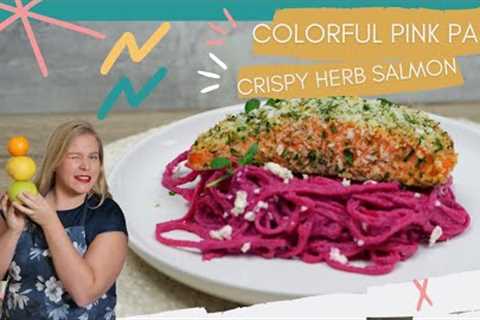 This Pink Pasta Recipe is *Delicious* - You''ll *Love* the Crispy Herb Salmon!