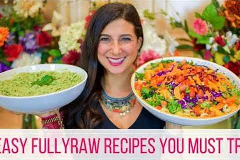 5 FullyRaw Best / Easy Vegan Recipes for Beginners