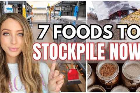 7 FOODS to Stockpile NOW | Long Term Food Storage 🚨