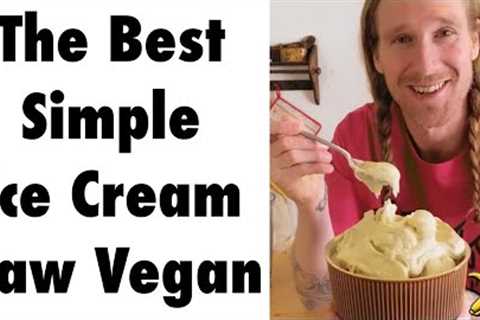 The Best Simple Ice Cream | Raw Vegan Recipe