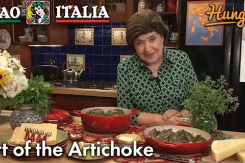 Art of the Artichoke - Ciao Italia with Mary Ann Esposito