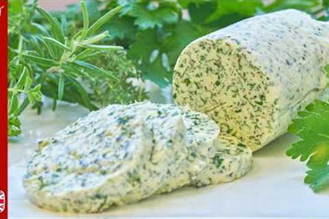 Herb Butter - Compound Butter recipe with Fresh Herbs and Garlic
