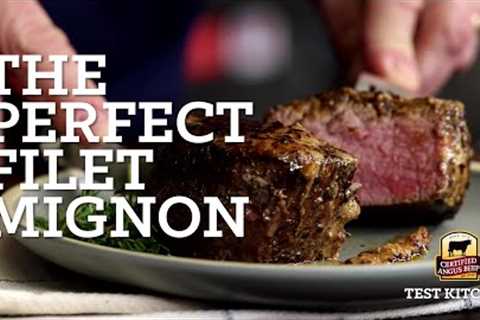 The Perfect Filet Mignon