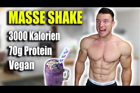 XXL MASSE PROTEIN SHAKE ohne Supplements | SOFORT AUFBAUEN | Vegan