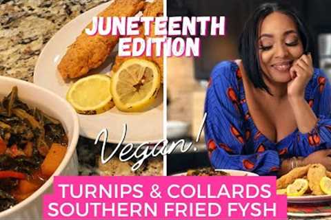 The Best  Vegan Fried Fish and Collard Greens | Juneteenth recipes| Chef Joya Vegan Soul Food