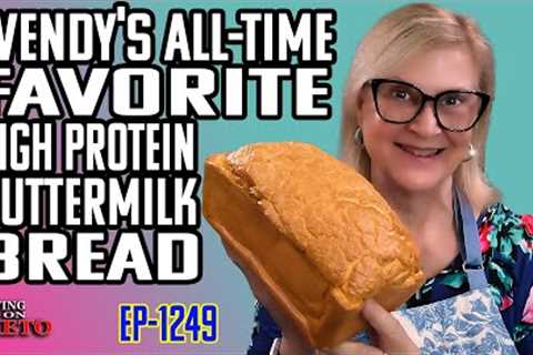 WENDY''S ALL-TIME FAVORITE HIGH PROTEIN BUTTERMILK BREAD