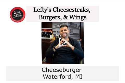 Cheeseburger Waterford, MI - Lefty's Cheesesteaks, Burgers, & Wings