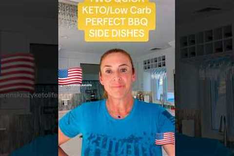 KETO/LOW CARB SIDE DISHES 2 easy keto/lowcarb bbq sides #4thofjuly #easyketorecipes #lowcarbrecipes