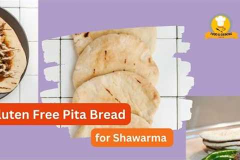 Gluten Free Pita Bread | Food & Cooking Facts