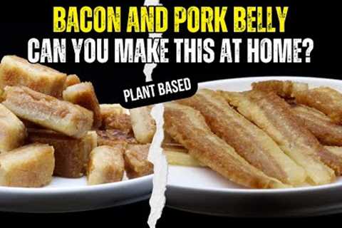 Can I Make Vegan Bacon and Pork Belly from scratch?