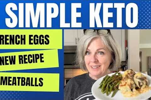 New Recipe / French Onion Meatballs / French Eggs / What I Eat on Keto