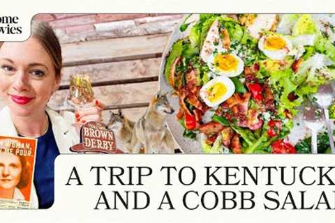 Alison goes to Kentucky, makes a Cobb Salad | Home Movies with Alison Roman