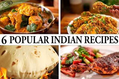 6 Popular Indian Recipes - The Art of Indian Cooking: