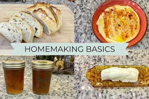 HOMEMAKING | SCRATCH COOKING RECIPES | PEPPER JELLY | HUMMUS | BUTTER | NO KNEAD BREAD