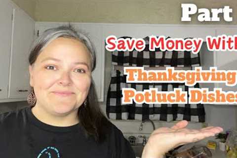 Affordable & DELICIOUS Thanksgiving Dishes For A Potluck Dinner || PART 2