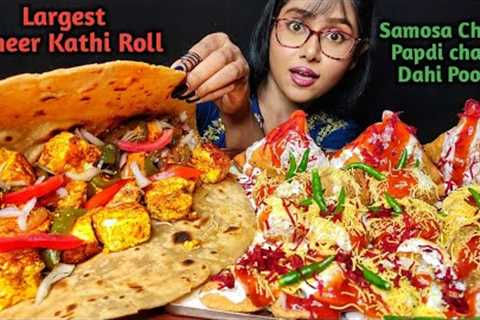 Eating Paneer Tikka Roll, Samosa Chaat, Dahi Poori, Papdi Chaat | Big Bites | Asmr Eating | Mukbang