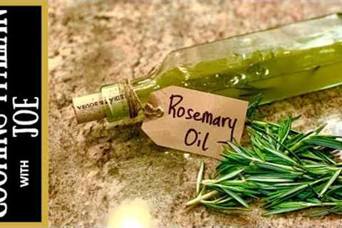 Rosemary Infused Olive Oil | Cooking Italian with Joe