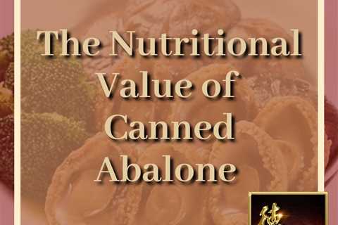 What is the nutritional value of canned abalone?