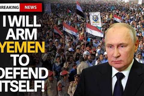 PANIC! Russia Makes U Turn, Deploys Warships To Defend Yemen From ''Illegal Attacks''