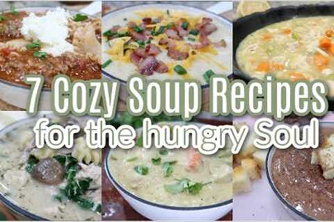 Somebody Get Me A Bowl! 7 Cozy Soup Recipes For The Soul! Macro Friendly Soup Cook With Me!