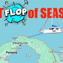 267: Goodbye Colombia, Hello Panama; Sailing Season 4 Begins