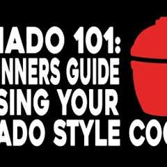 Ep 26: Kamado Basics 101: A Beginners Guide to Setting Up and Cooking With Your Kamado Grill!
