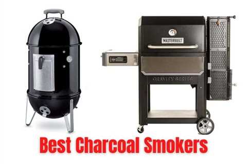 The Best Charcoal Smokers 2024