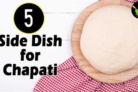 5 Chapati Side Dishes | Side Dish For Chapati | North Indian Gravies | Dishes to Serve With Chapati