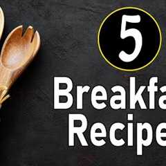 5 Breakfast Recipes | Healthy Breakfast Recipes Indian | Veg Breakfast Recipes | Nashta Recipes